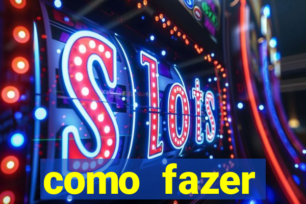 como fazer masturbador masculino caseiro